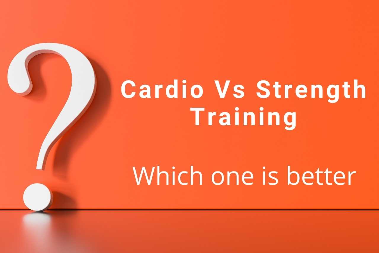 Cardio vs strength training